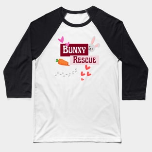 Bunny rescue Baseball T-Shirt